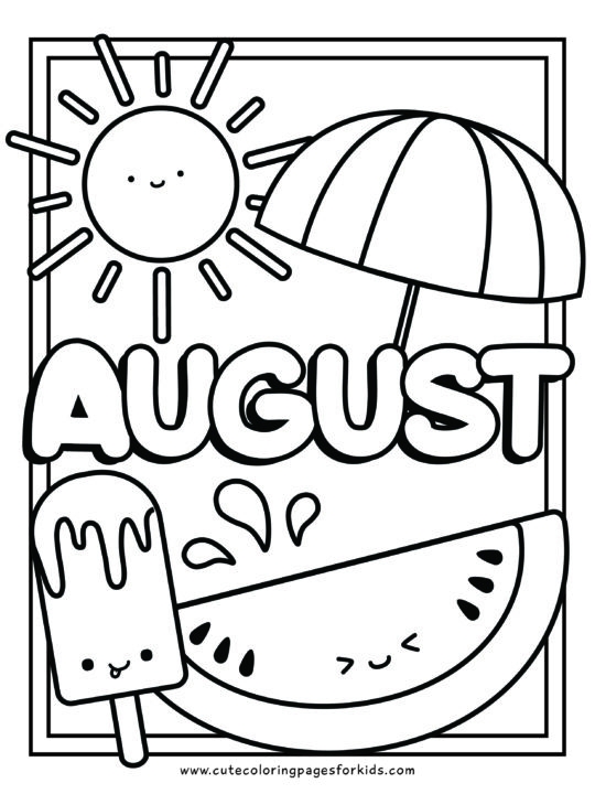 the word August with watermelon, sunshine, umbrella, and popsicle for coloring