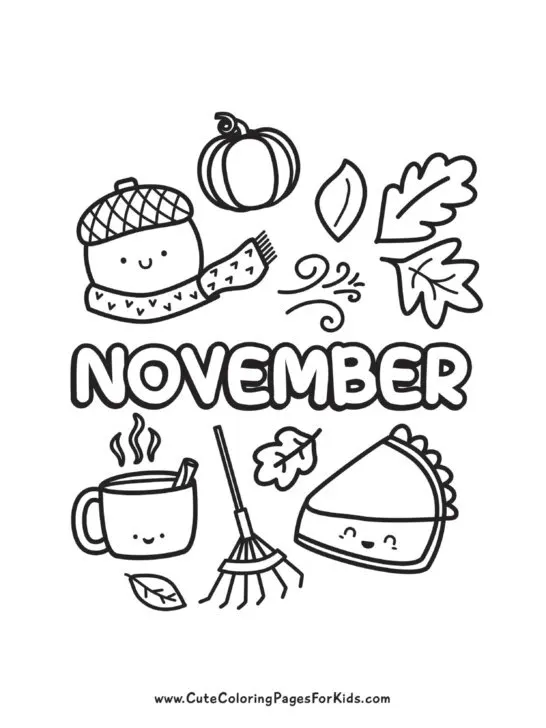 coloring printable with the word november and cute drawings of a mug, acorn with scarf, pie, pumpkin, leaves, and rake