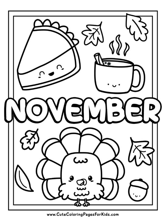 coloring page with the word november and drawings of a cartoon turkey, pumpkin pie, cider mug, and leaves