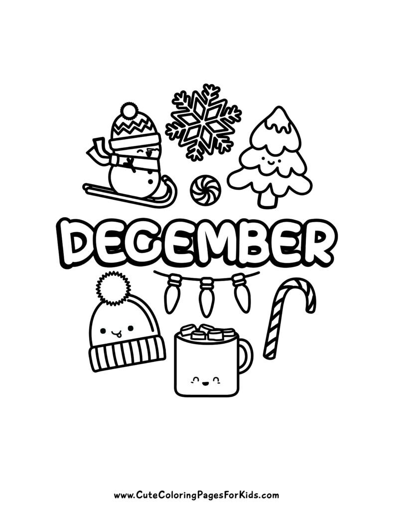 Coloring page for the month of December with cute line drawings of a snowman, tree, snowflake, cocoa, hat, holiday lights, and a candy cane