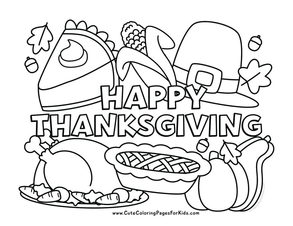 Happy Thanksgiving coloring page with a full page of pies, pilgrim hat, corn, roasted turkey, and pumpkins .