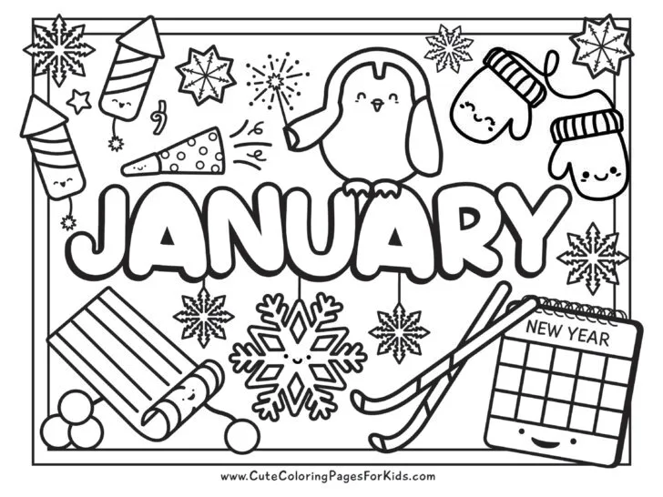 coloring sheet with the word January and many character elements in kawaii style. Includes drawings of sled, snowflakes, calendar, mittens, penguin holding sparkler, and firecrackers.