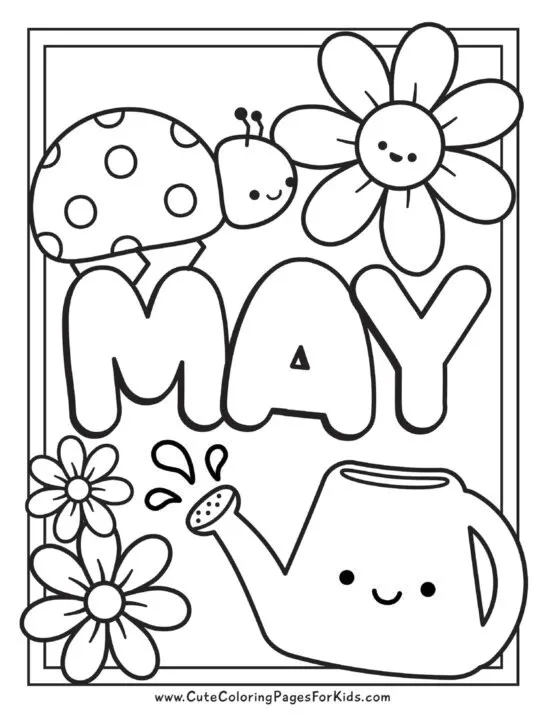 easy May coloring page for kids with a ladybug, a happy flower, a smiling watering can, and more flowers