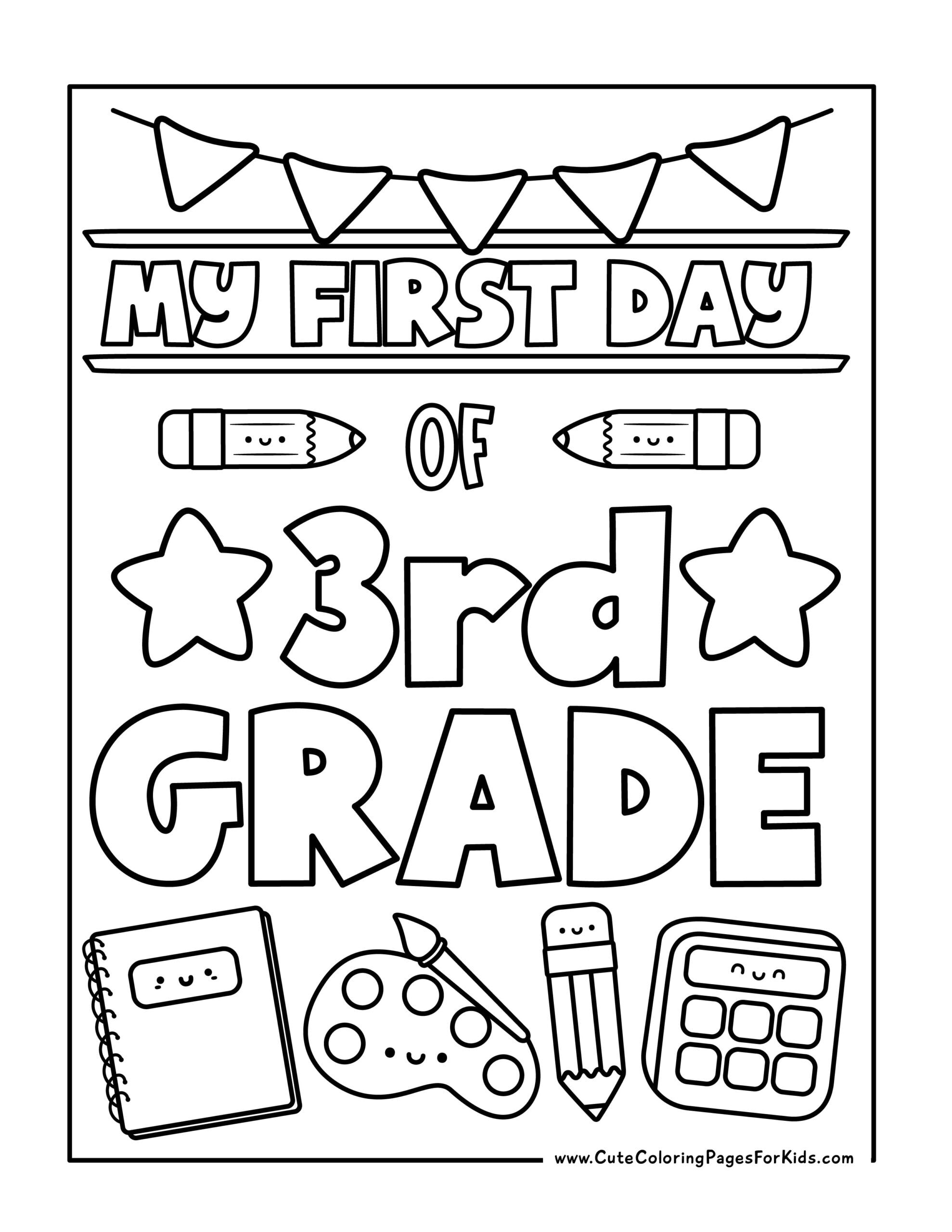 My First Day of 3rd Grade coloring page with flag bunting and school supplies with happy faces
