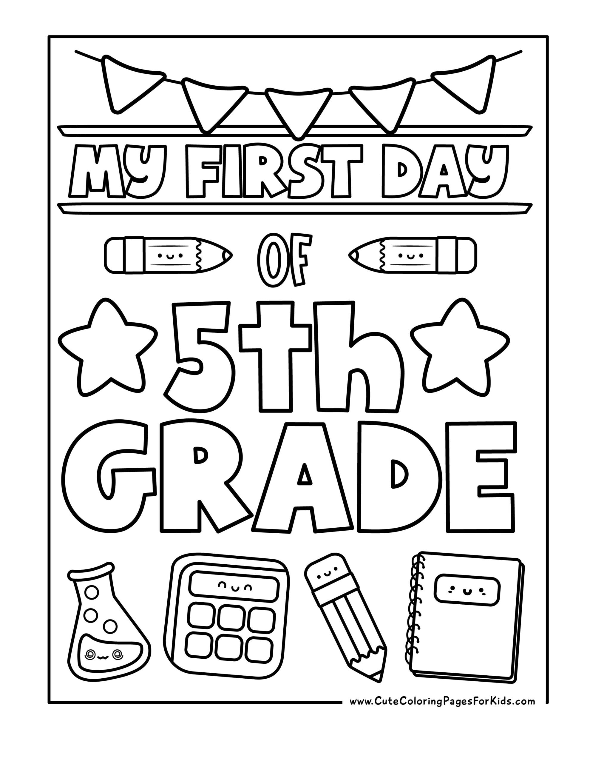 My First Day of 5th Grade coloring page with flag bunting and school supplies with happy faces