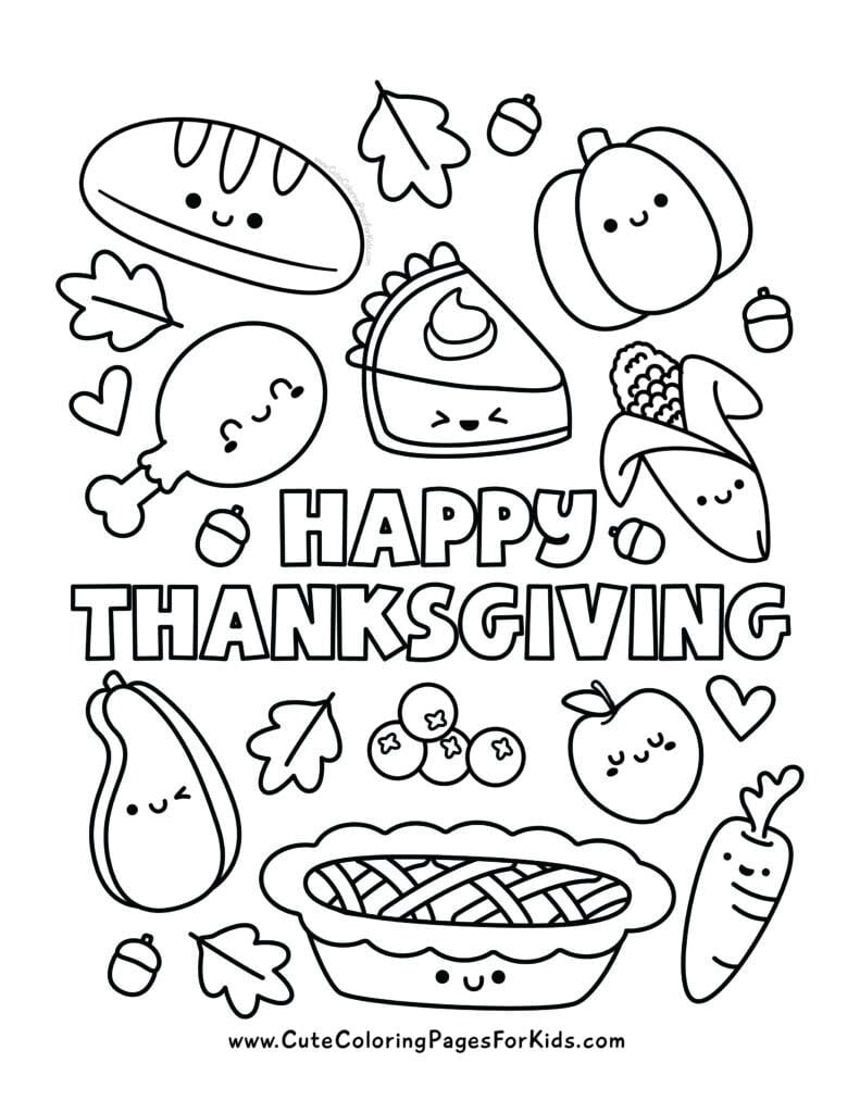 Happy Thanksgiving coloring page with cute Thanksgiving dinner illustrations, including pie, turkey, corn, cranberries, carrot, bread, and leaves and acorns.